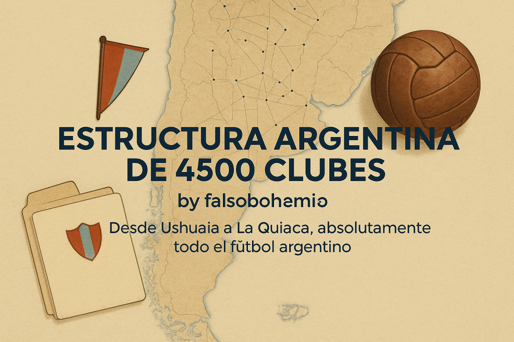 Estructura argentina de 4500 clubes by&nbsp;falsobohemio